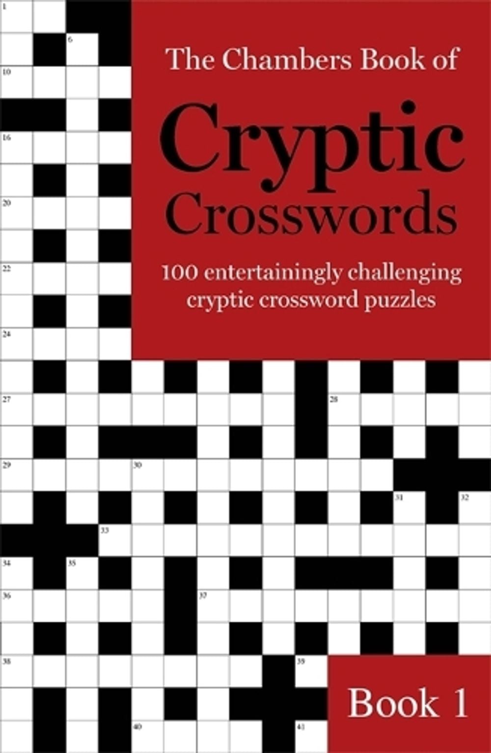 The Chambers Book of Cryptic Crosswords, Book 1 by Chambers - ISBN: 9781473641204