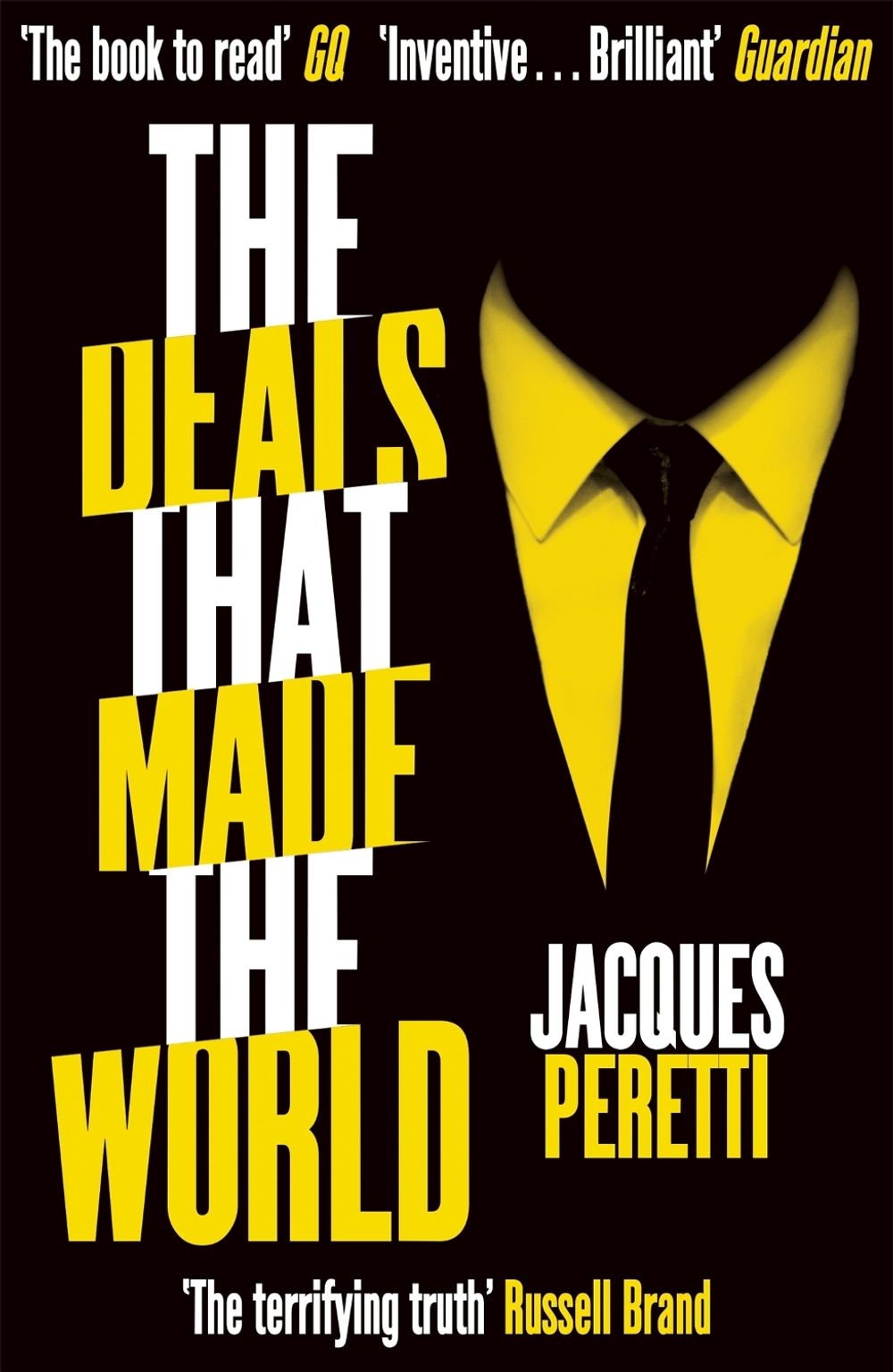 The Deals that Made the World by Jacques Peretti - ISBN: 9781473646421