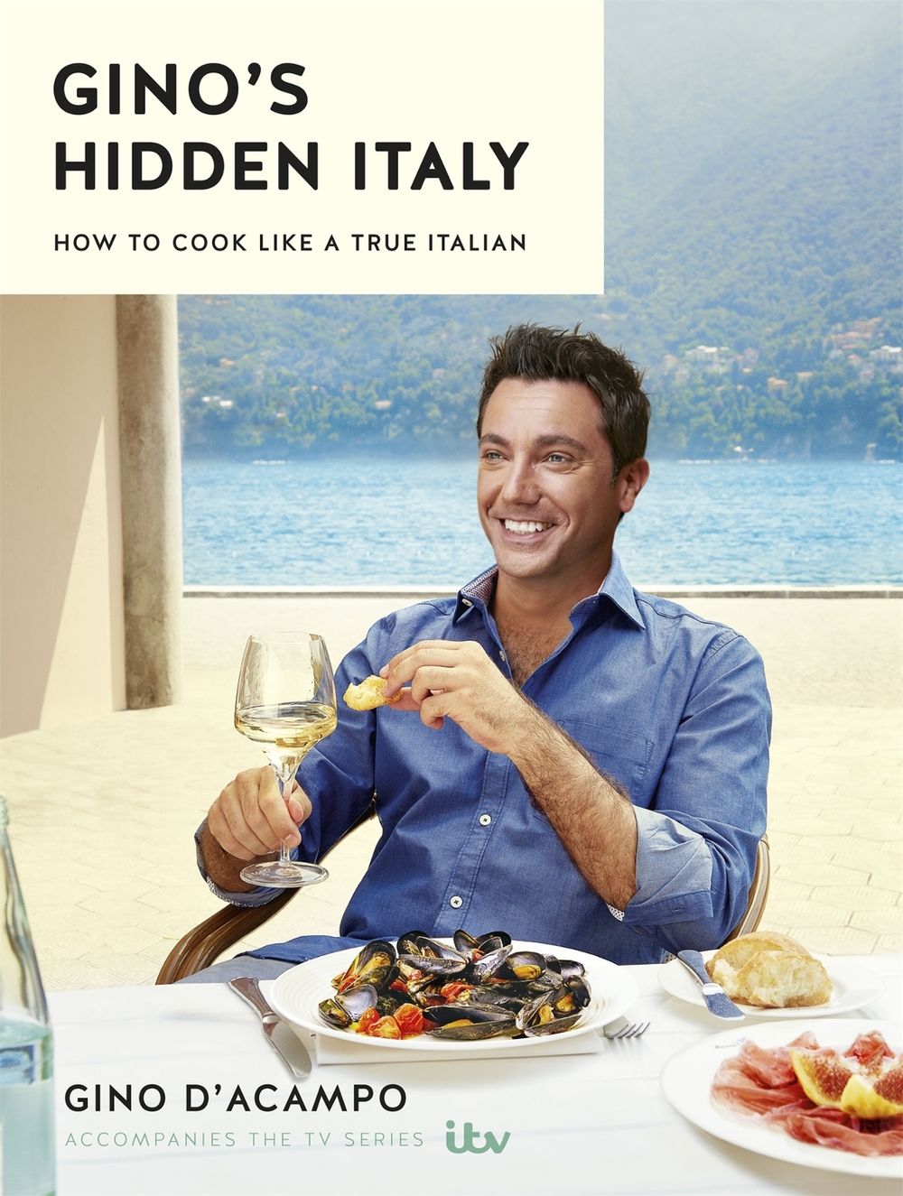 Gino's Hidden Italy by Gino D'Acampo - ISBN: 9781473646483