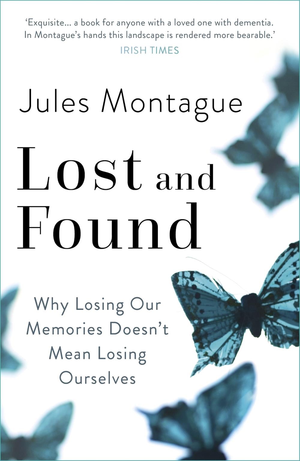Lost and Found by Dr Jules Montague - ISBN: 9781473646964