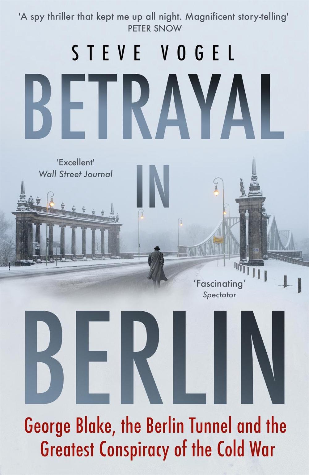 Betrayal in Berlin by Steve Vogel - ISBN: 9781473647510