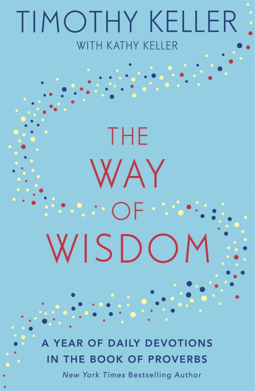 The Way of Wisdom, 9781473647572