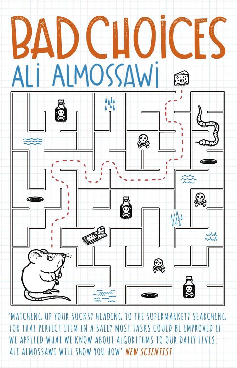 Bad Choices by Ali Almossawi - ISBN: 9781473650787