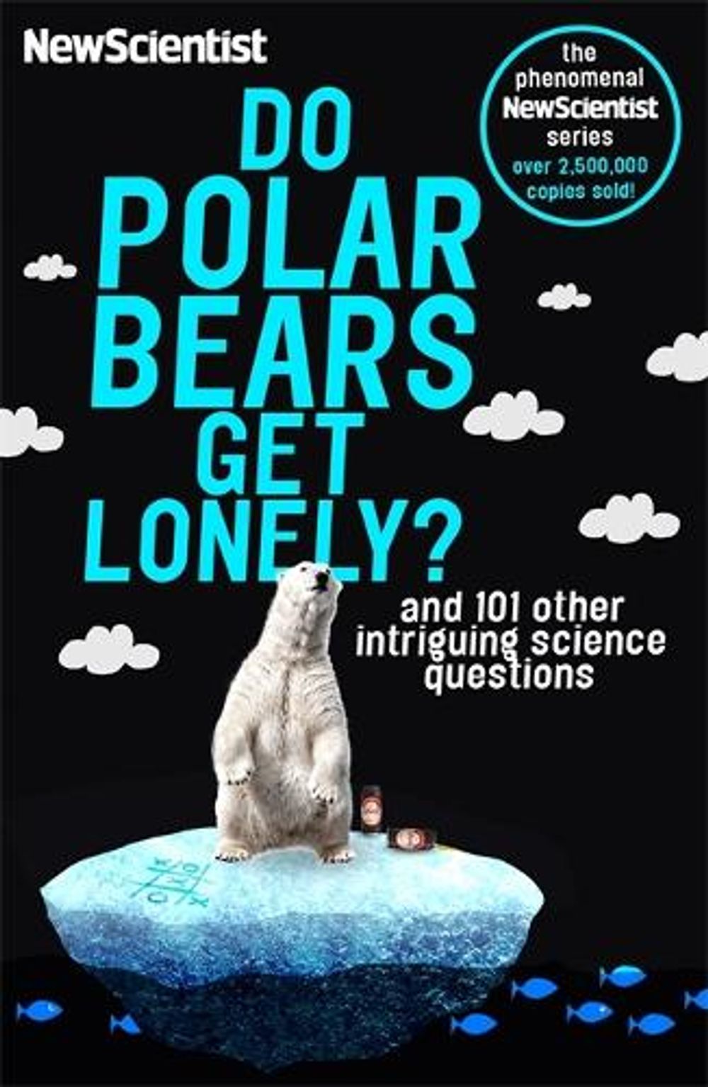 Do Polar Bears Get Lonely? by New Scientist - ISBN: 9781473651234