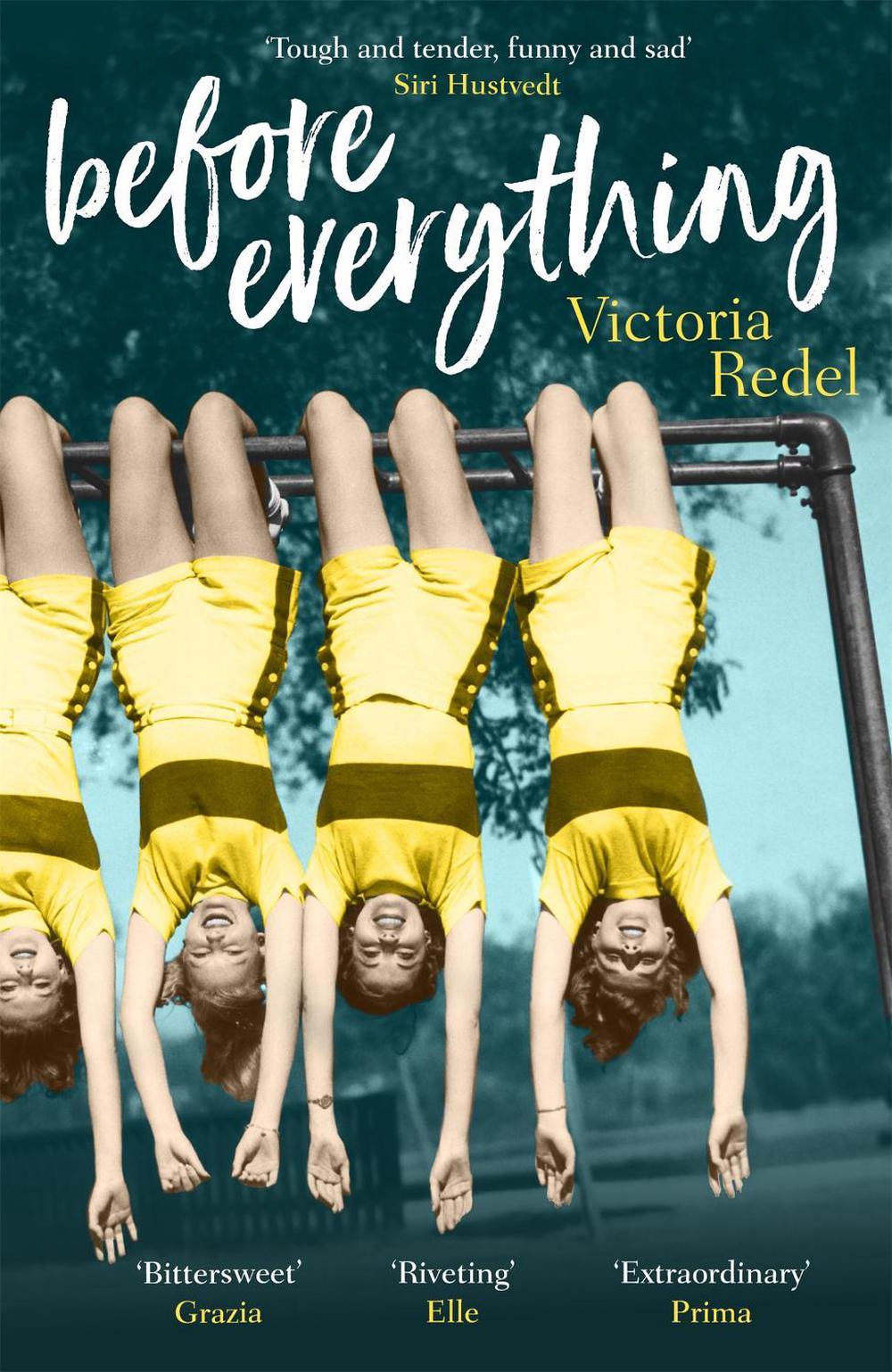 Before Everything by Victoria Redel - ISBN: 9781473651845