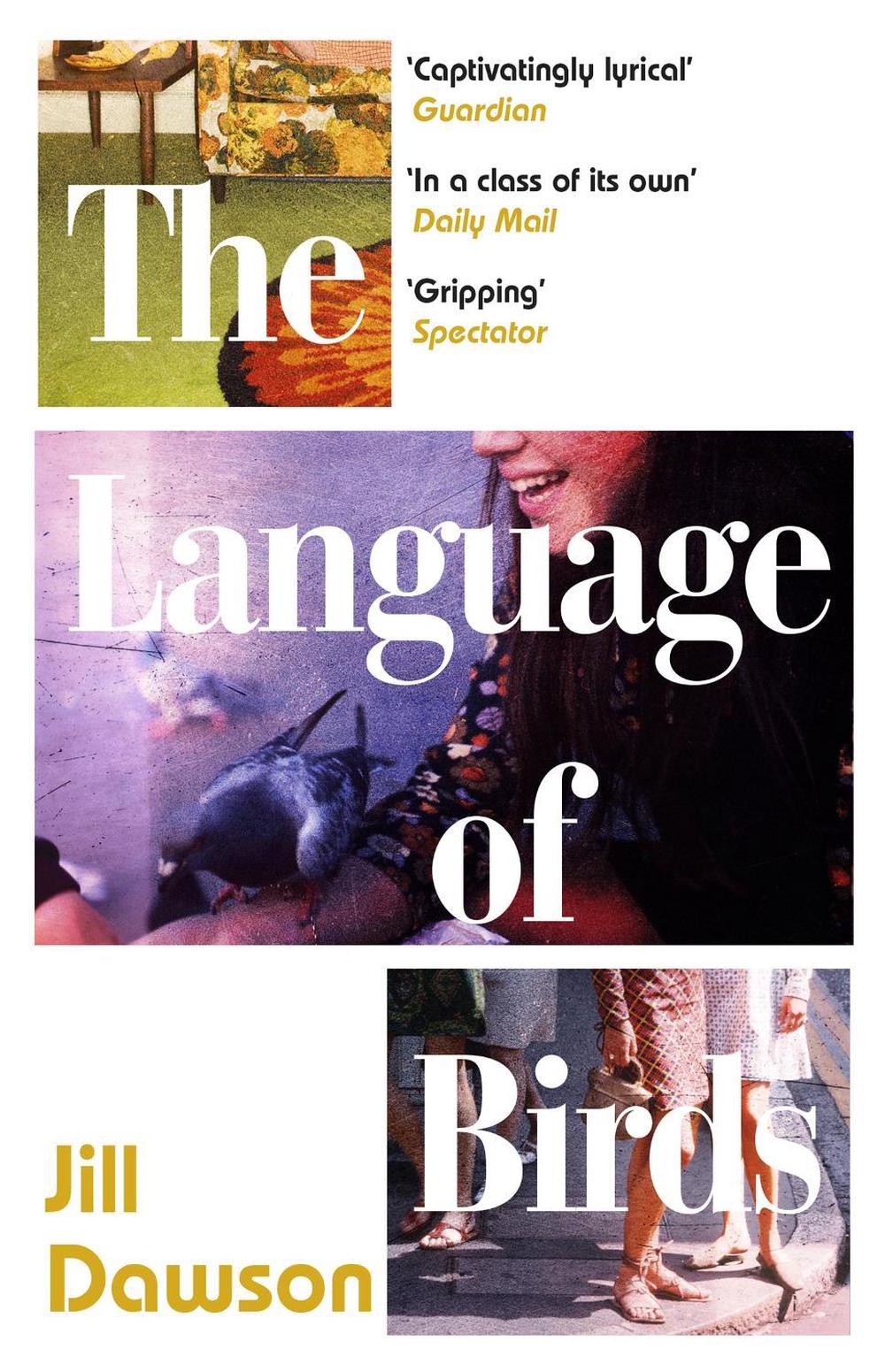 The Language of Birds by Jill Dawson - ISBN: 9781473654556