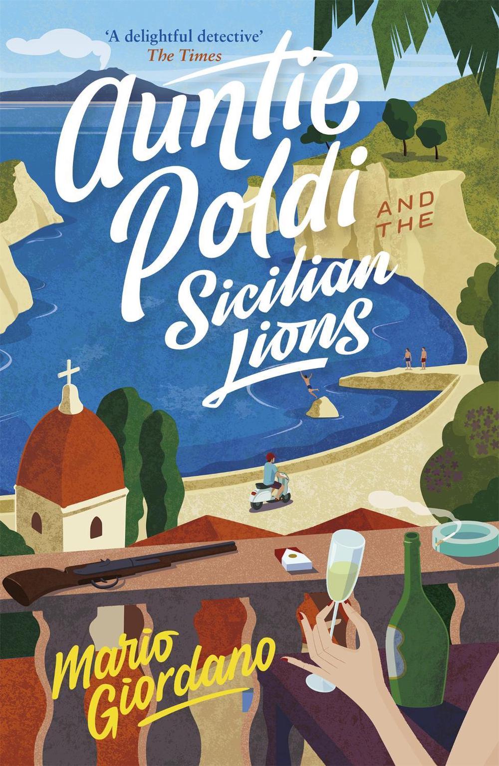 Auntie Poldi and the Sicilian Lions by Mario Giordano - ISBN: 9781473655195