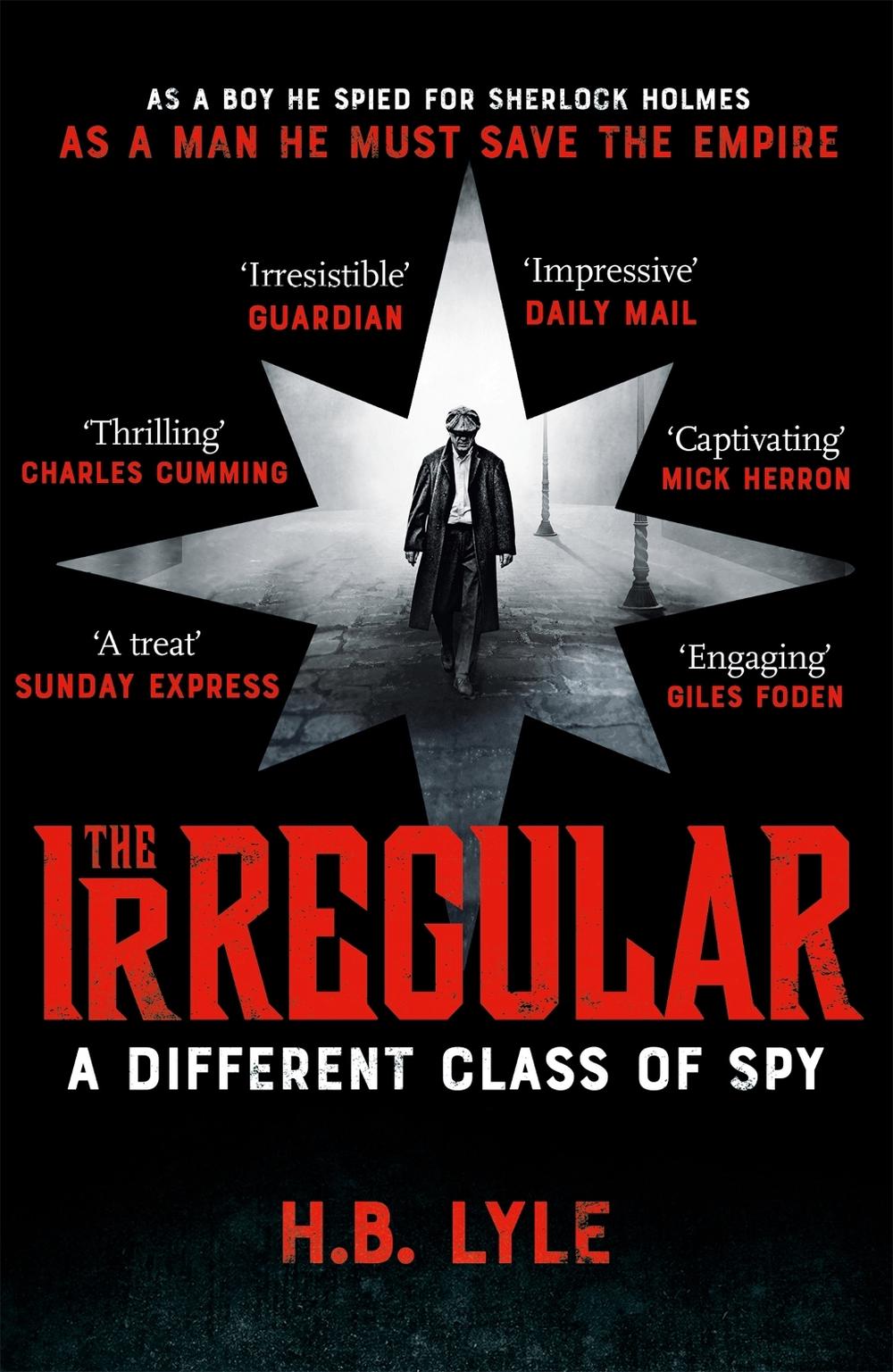 The Irregular: A Different Class of Spy, 9781473655379