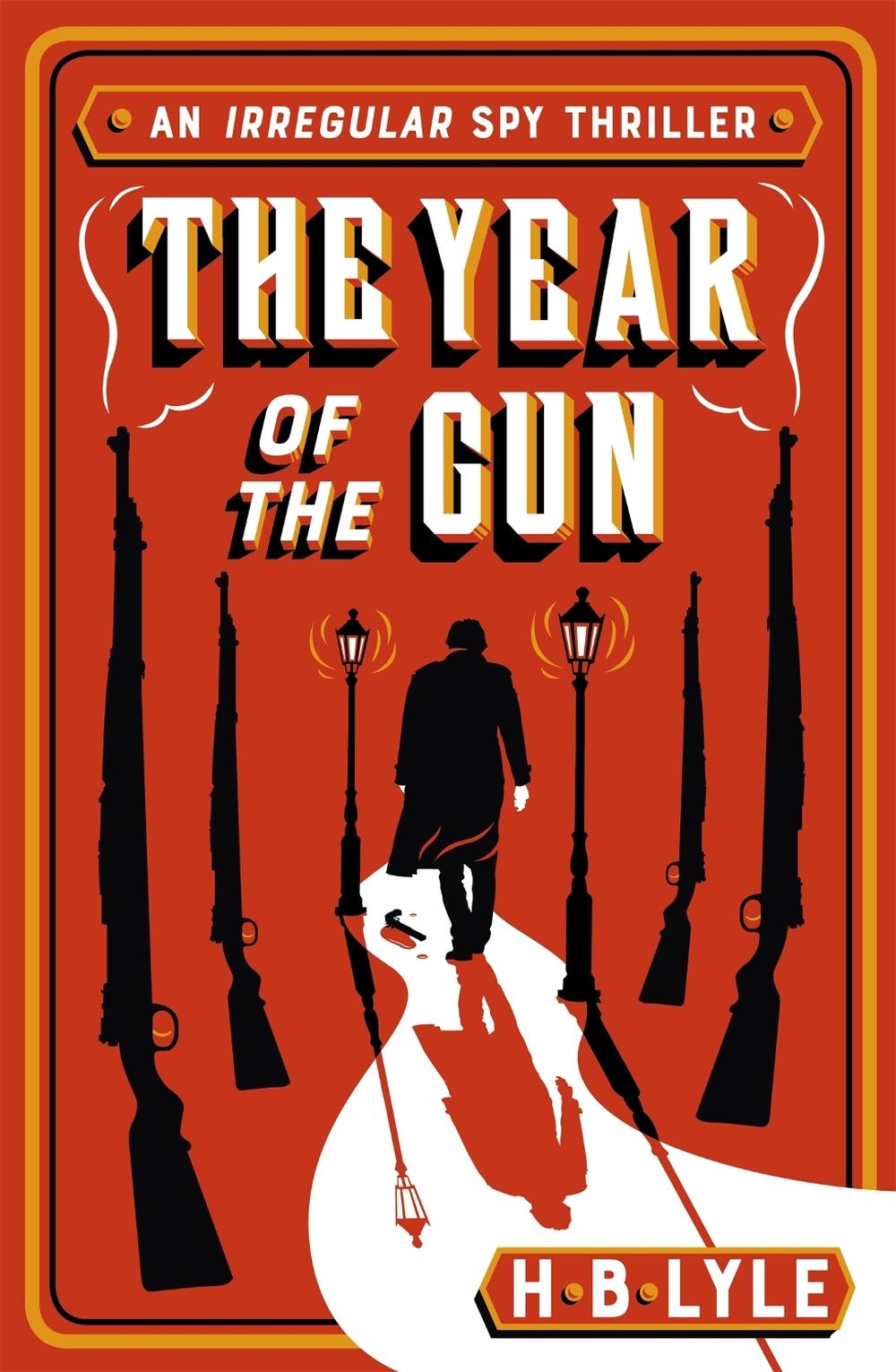 The Year of the Gun, 9781473655515