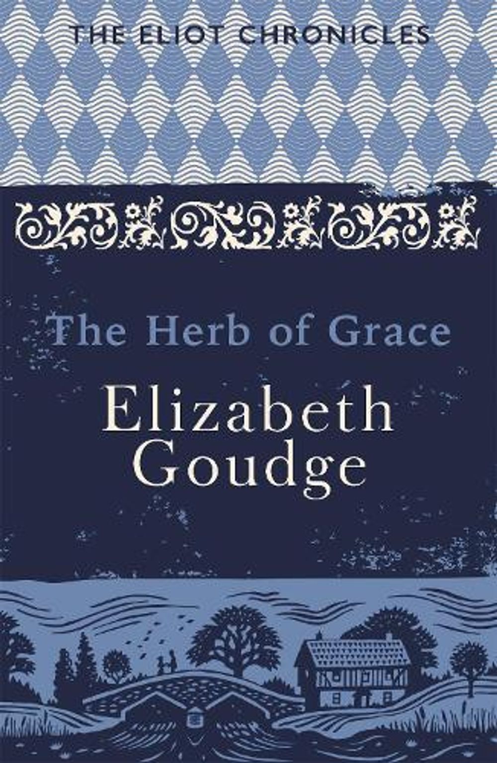 The Herb of Grace by Elizabeth Goudge - ISBN: 9781473655966