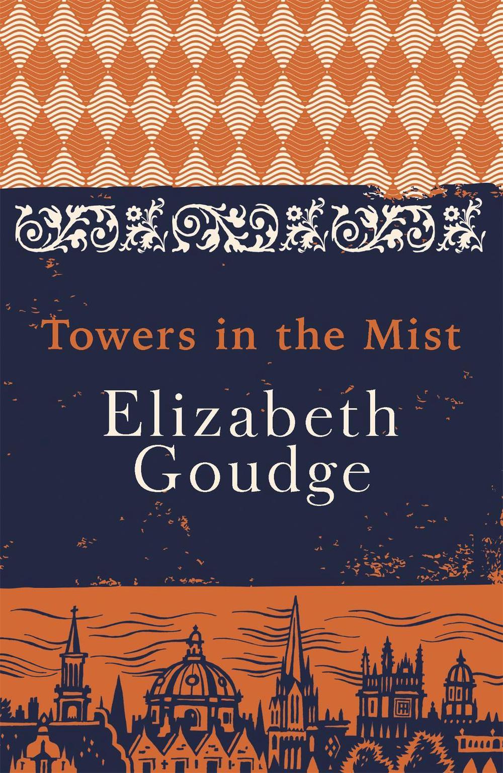 Towers in the Mist by Elizabeth Goudge - ISBN: 9781473655997