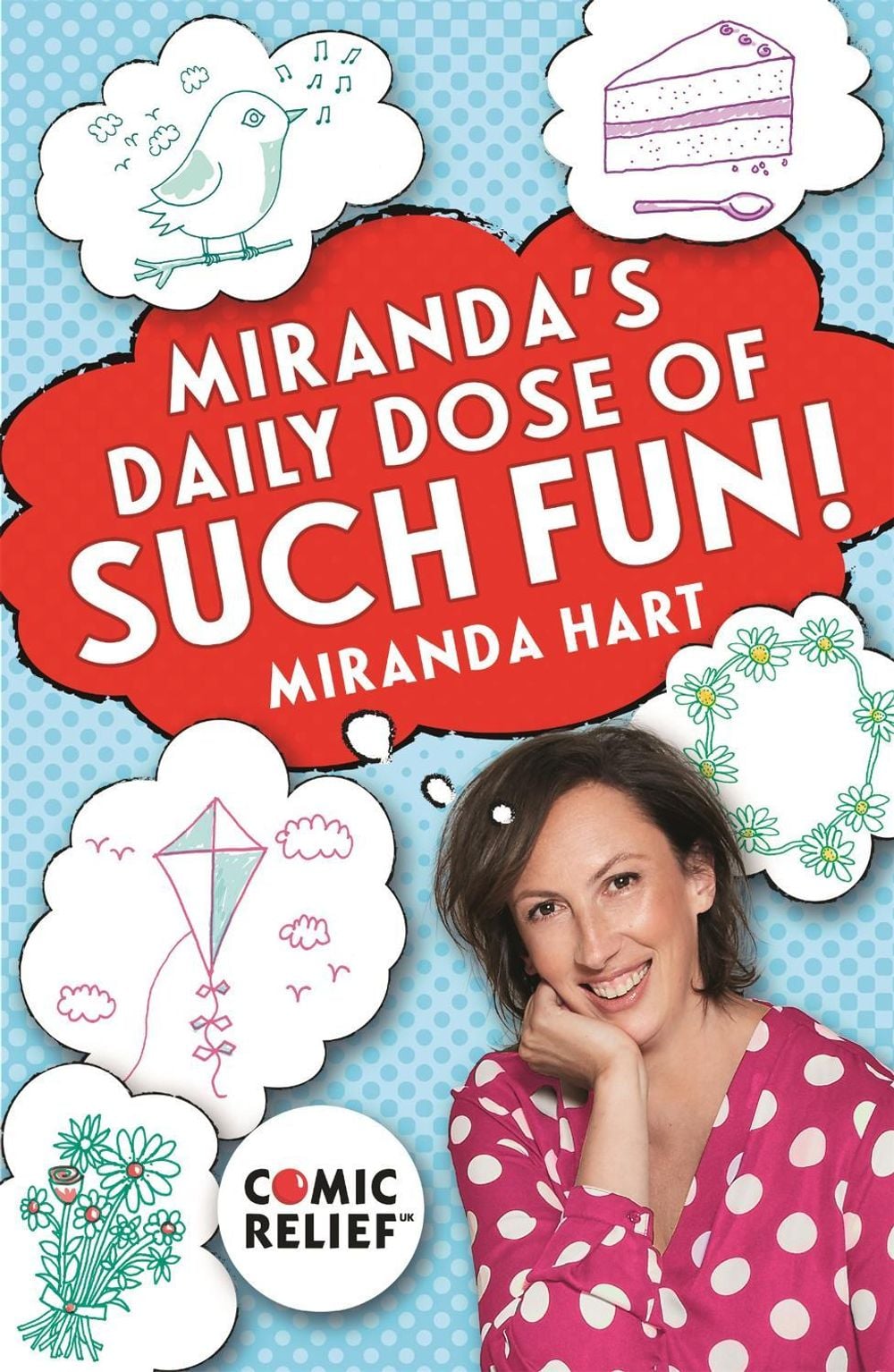 Miranda's Daily Dose of Such Fun! by Miranda Hart - ISBN: 9781473656451