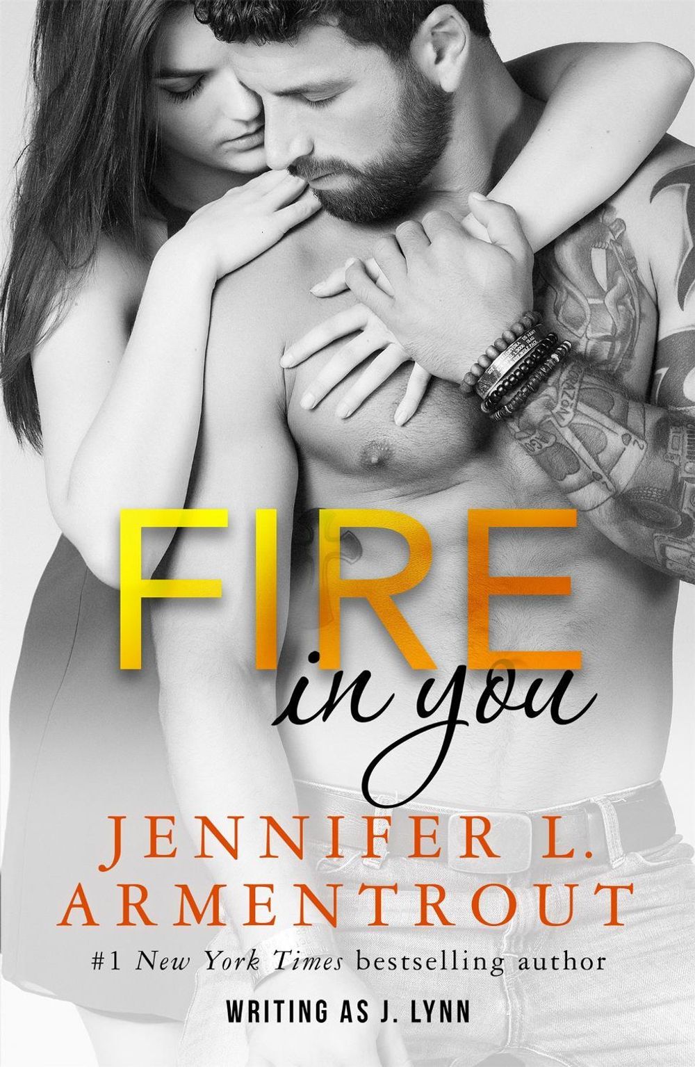 Fire In You by Jennifer L. Armentrout - ISBN: 9781473656901