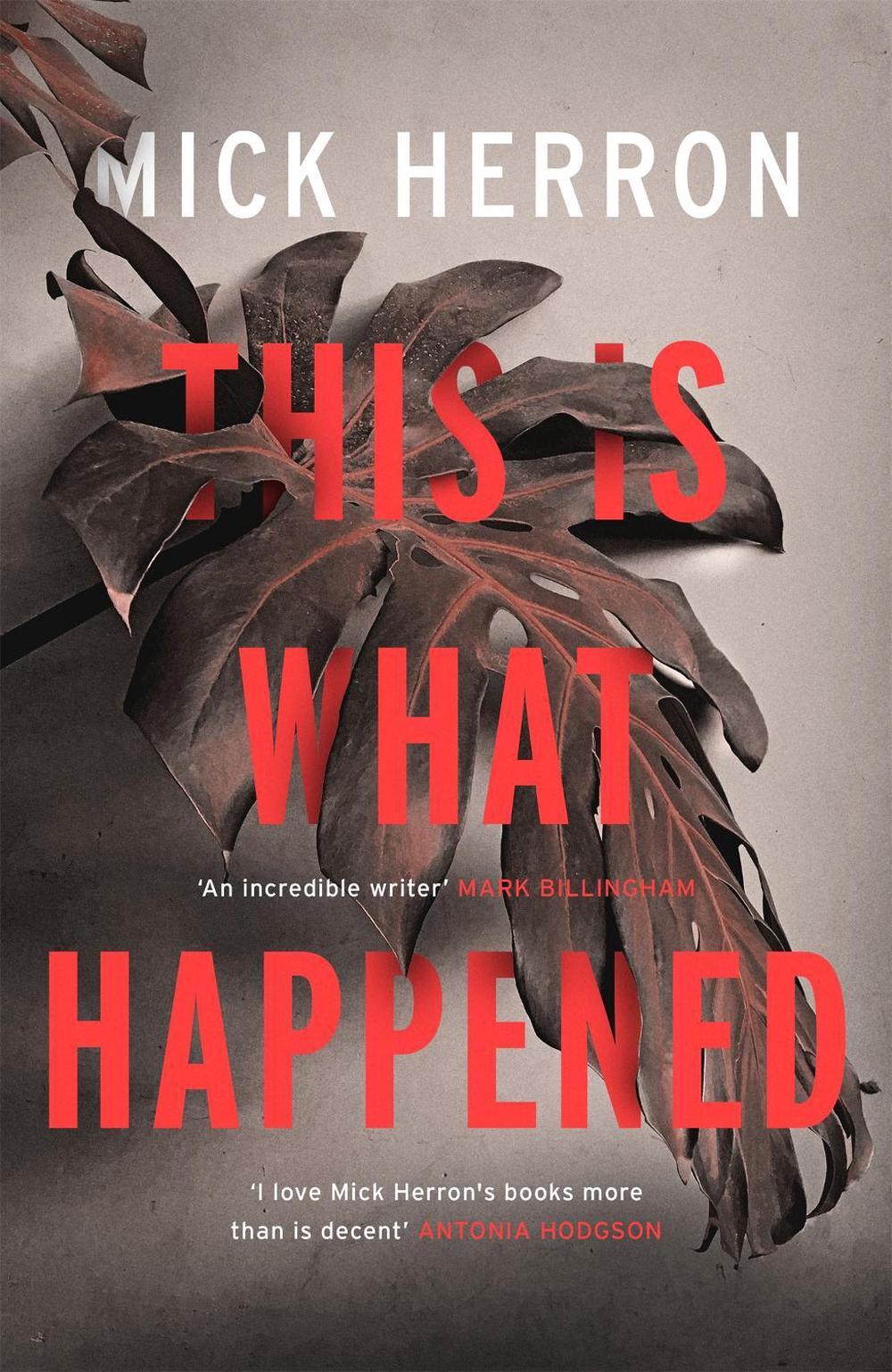 This is What Happened by Mick Herron - ISBN: 9781473657359