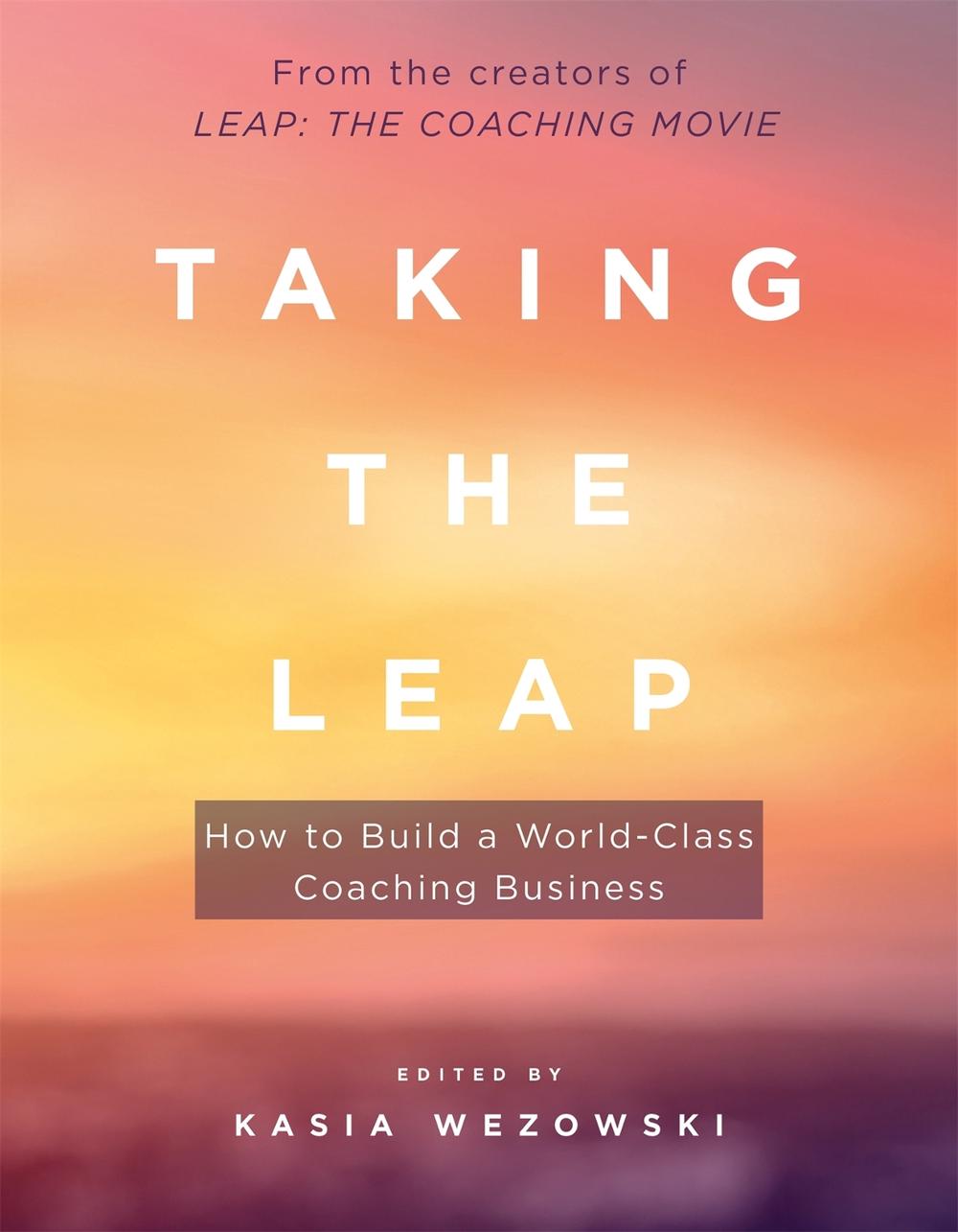 Taking the Leap by Kasia Wezowski - ISBN: 9781473657496
