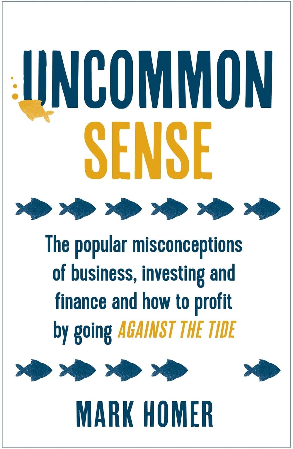 Uncommon Sense by Mark Homer - ISBN: 9781473657687