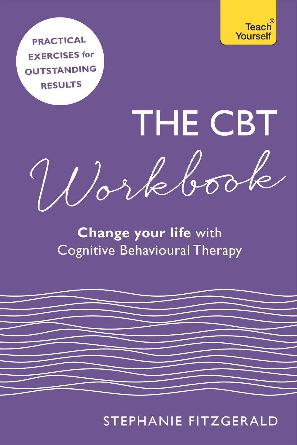 The CBT Workbook by Dr Stephanie Fitzgerald - ISBN: 9781473659612