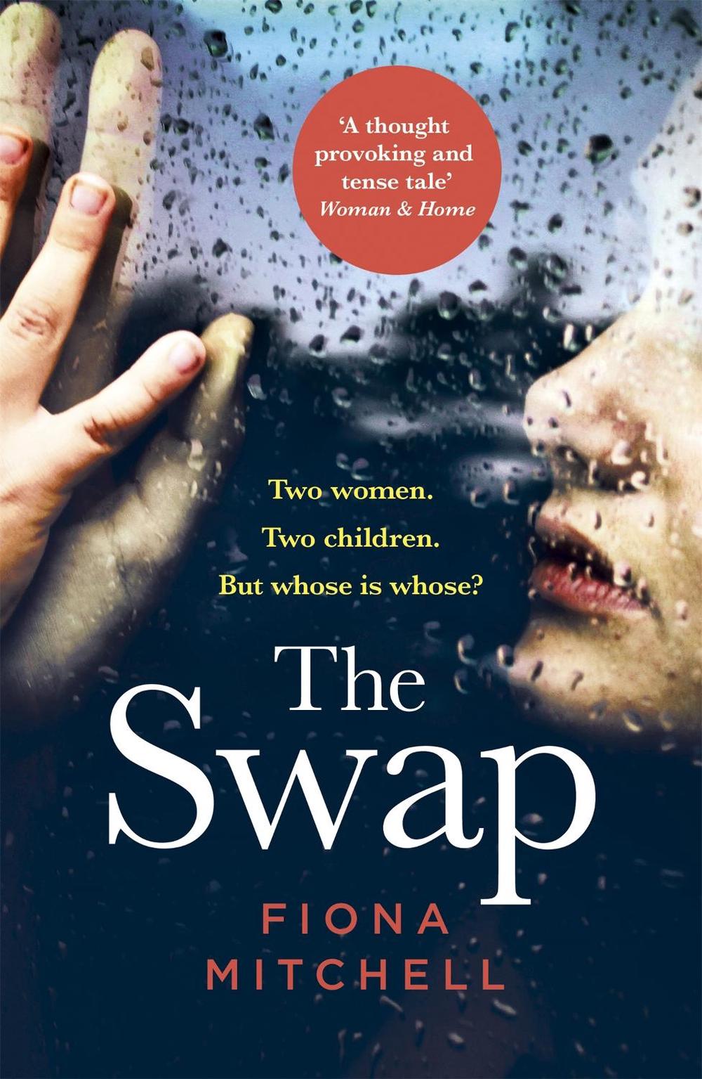 The Swap by Fiona Mitchell - ISBN: 9781473659650
