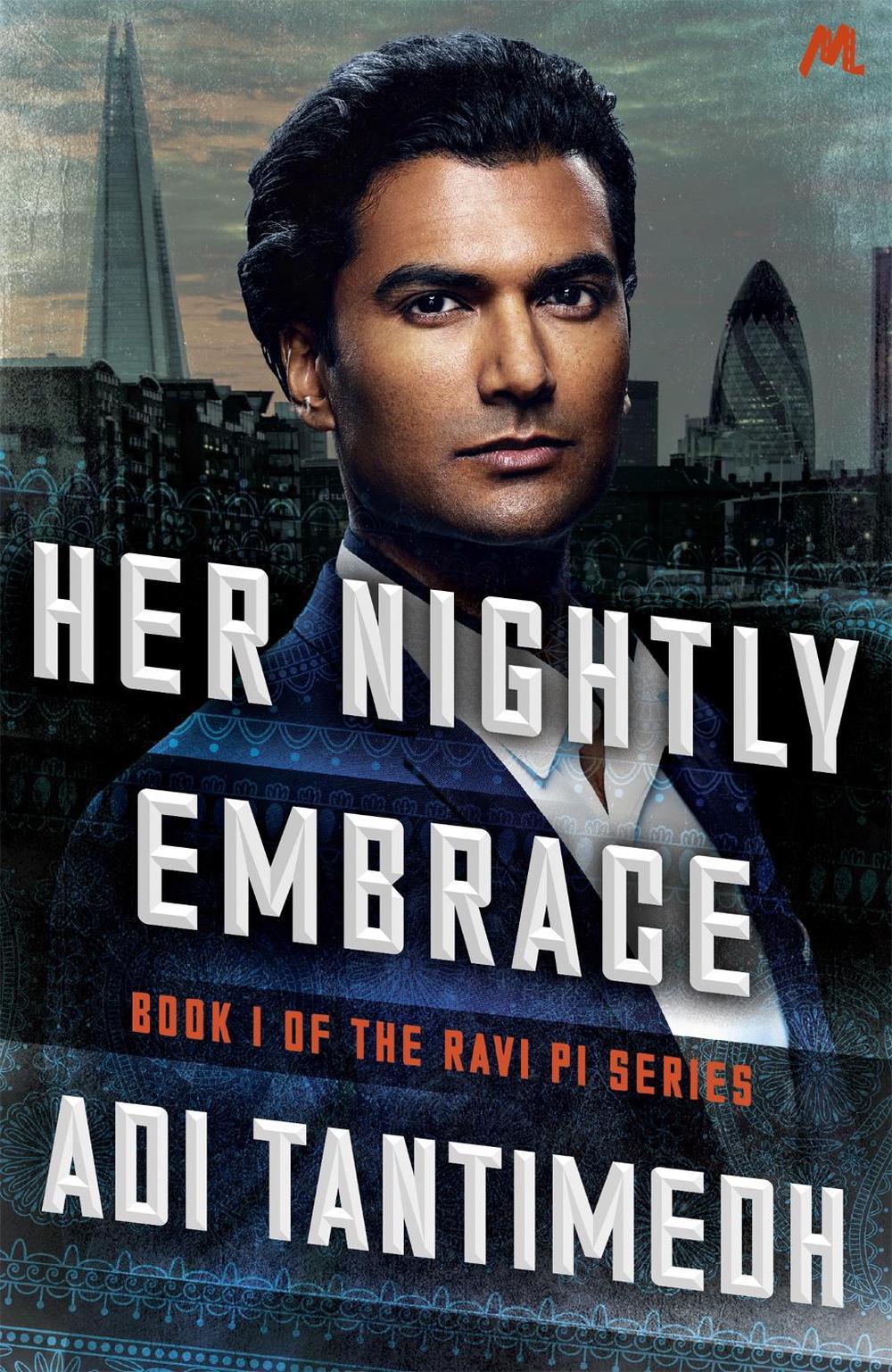 Her Nightly Embrace by Adi Tantimedh - ISBN: 9781473659797