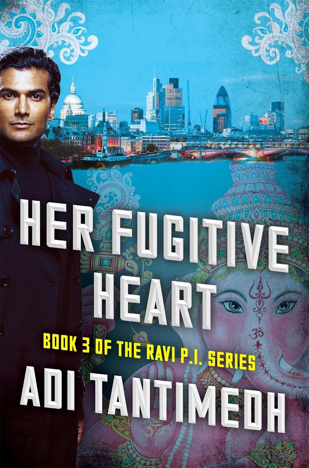Her Fugitive Heart by Adi Tantimedh - ISBN: 9781473659834