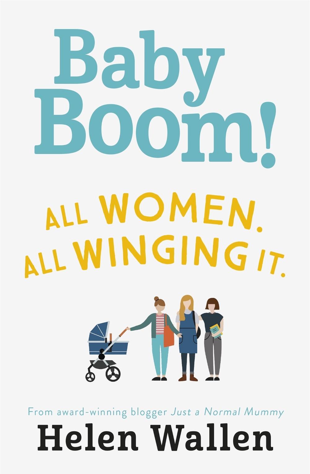 Baby Boom! by Helen Wallen - ISBN: 9781473661714