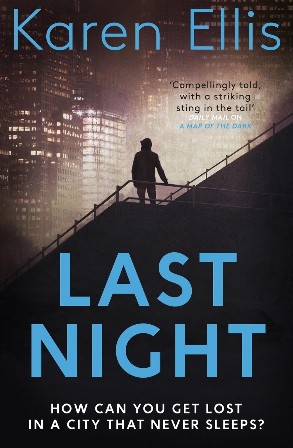 Last Night by Karen Ellis - ISBN: 9781473662841