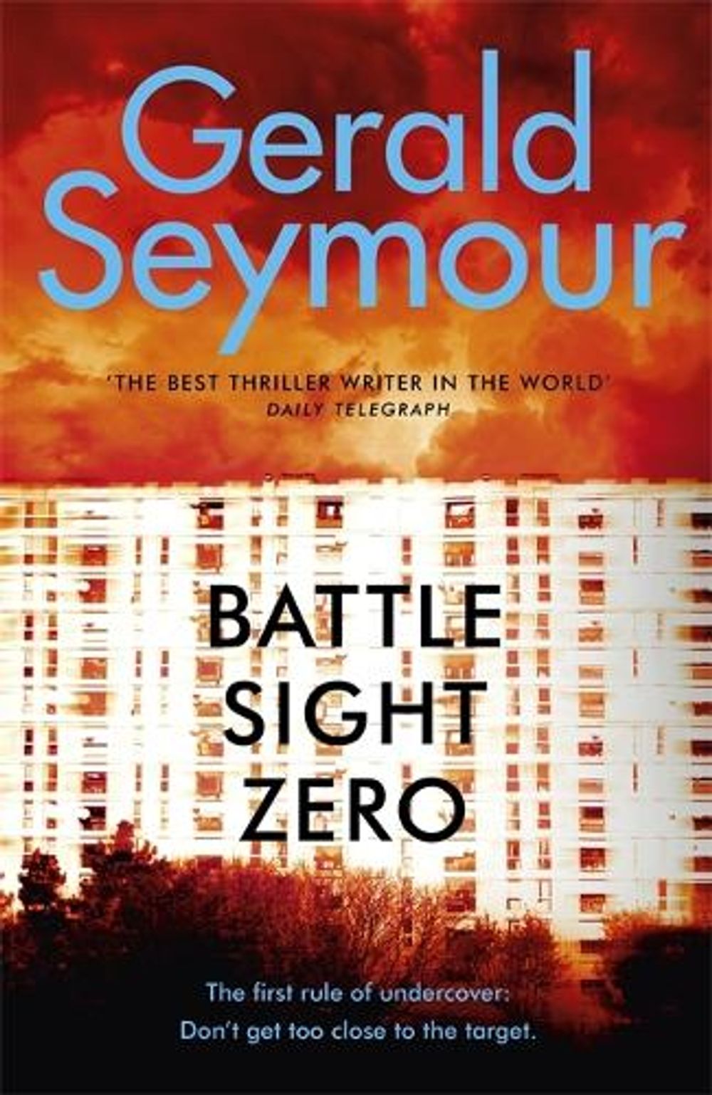 Battle Sight Zero by Gerald Seymour - ISBN: 9781473663534