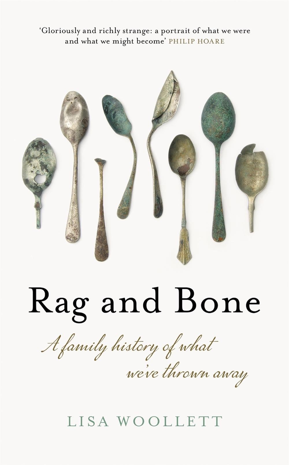 Rag and Bone by Lisa Woollett - ISBN: 9781473663961