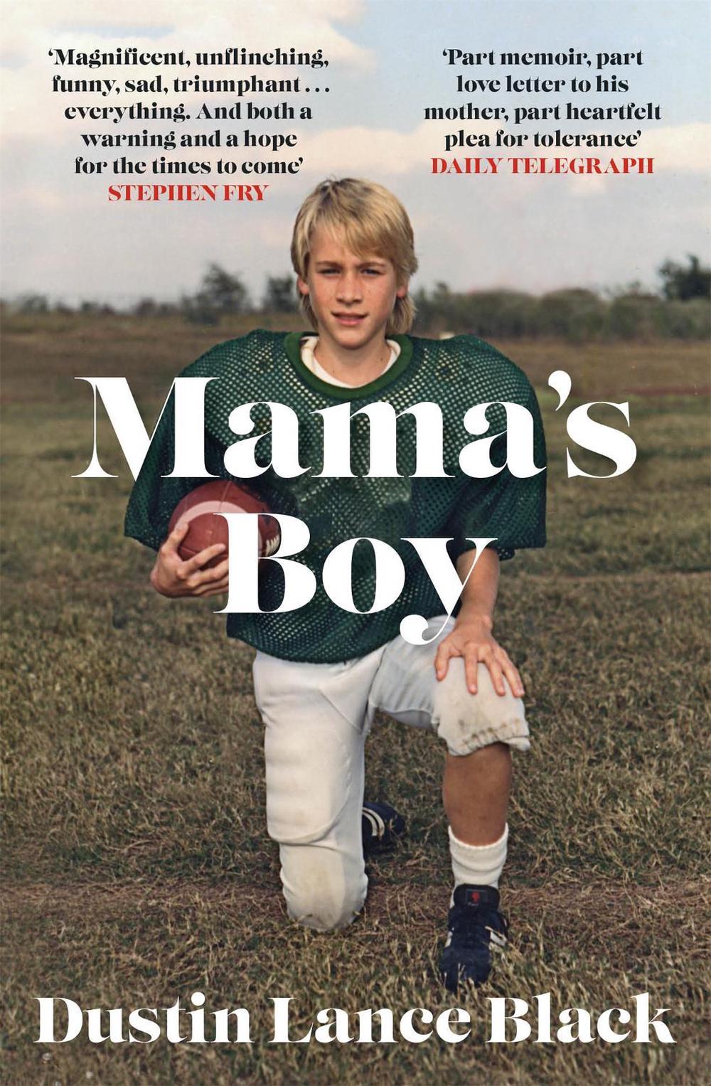 Mama's Boy by Dustin Lance Black - ISBN: 9781473665453