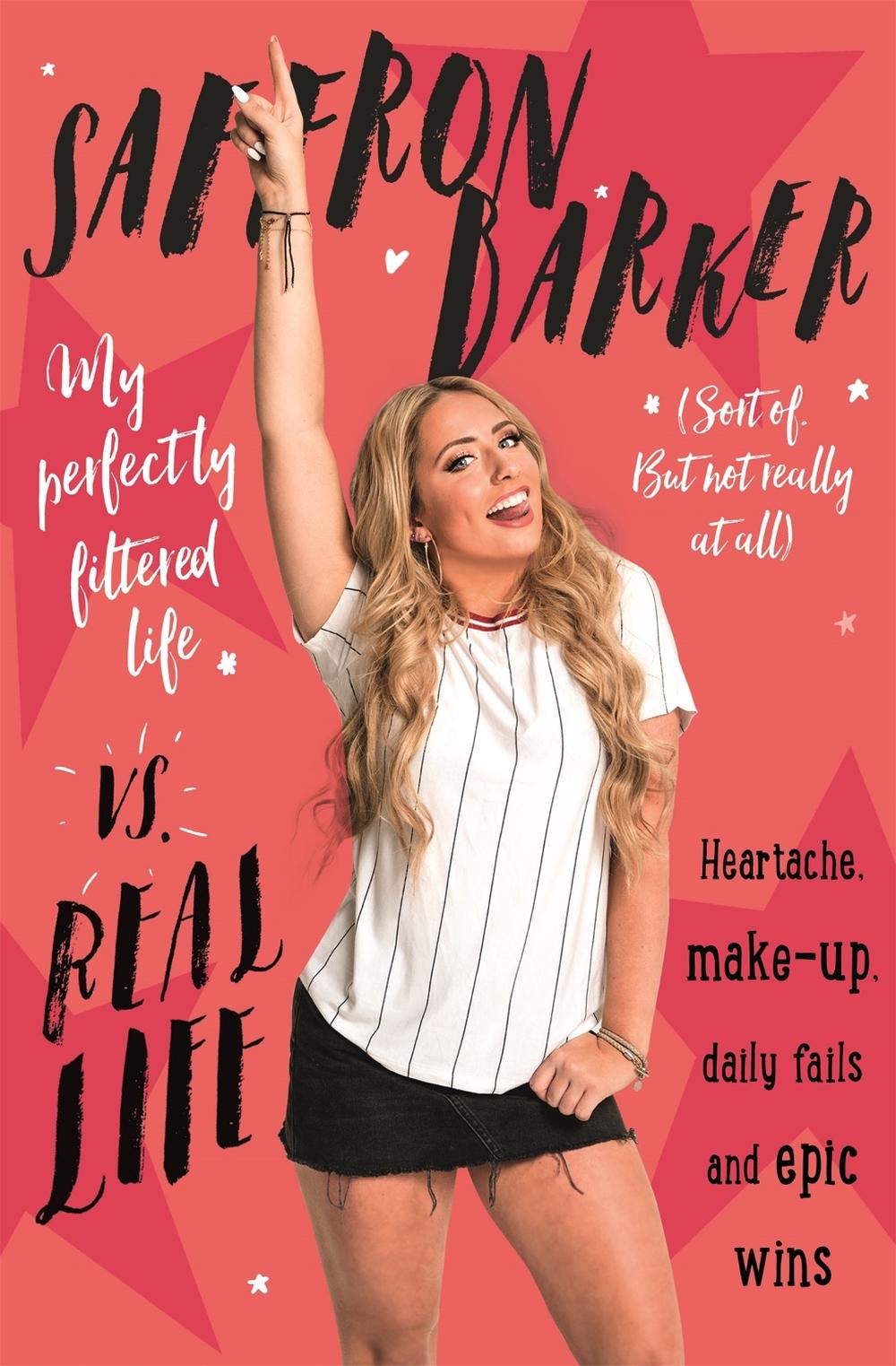 Saffron Barker Vs Real Life by Saffron Barker - ISBN: 9781473665798