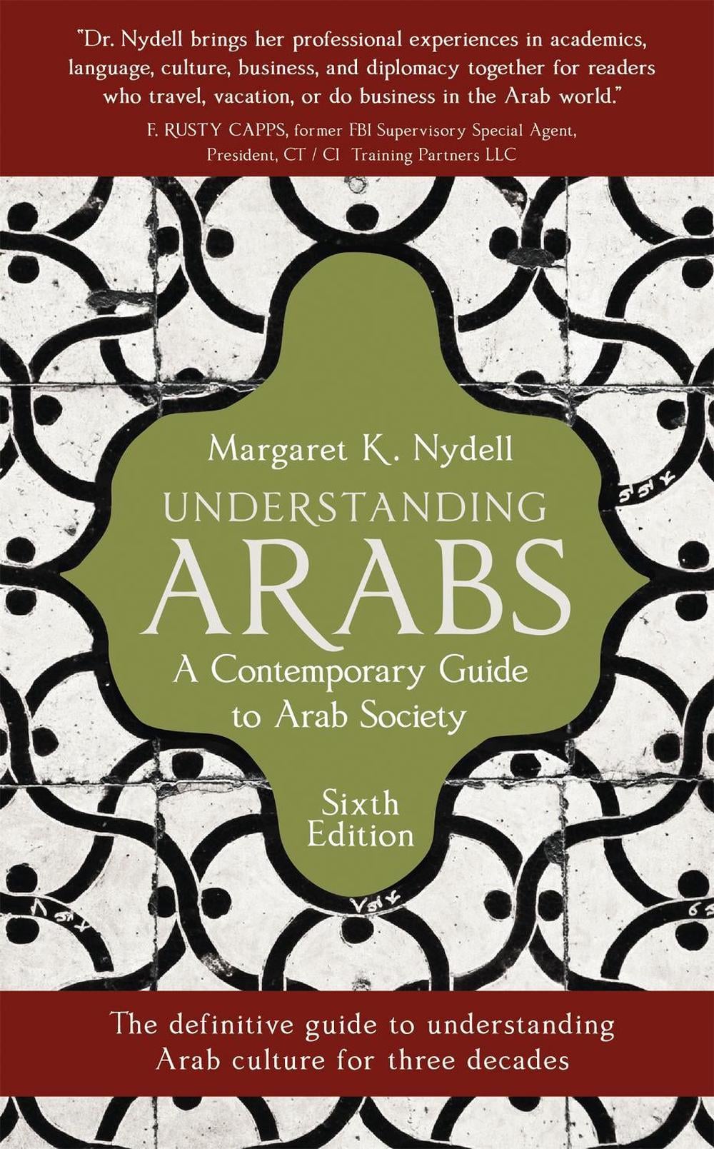 Understanding Arabs, 6th Edition by Margaret K. Nydell - ISBN: 9781473669970