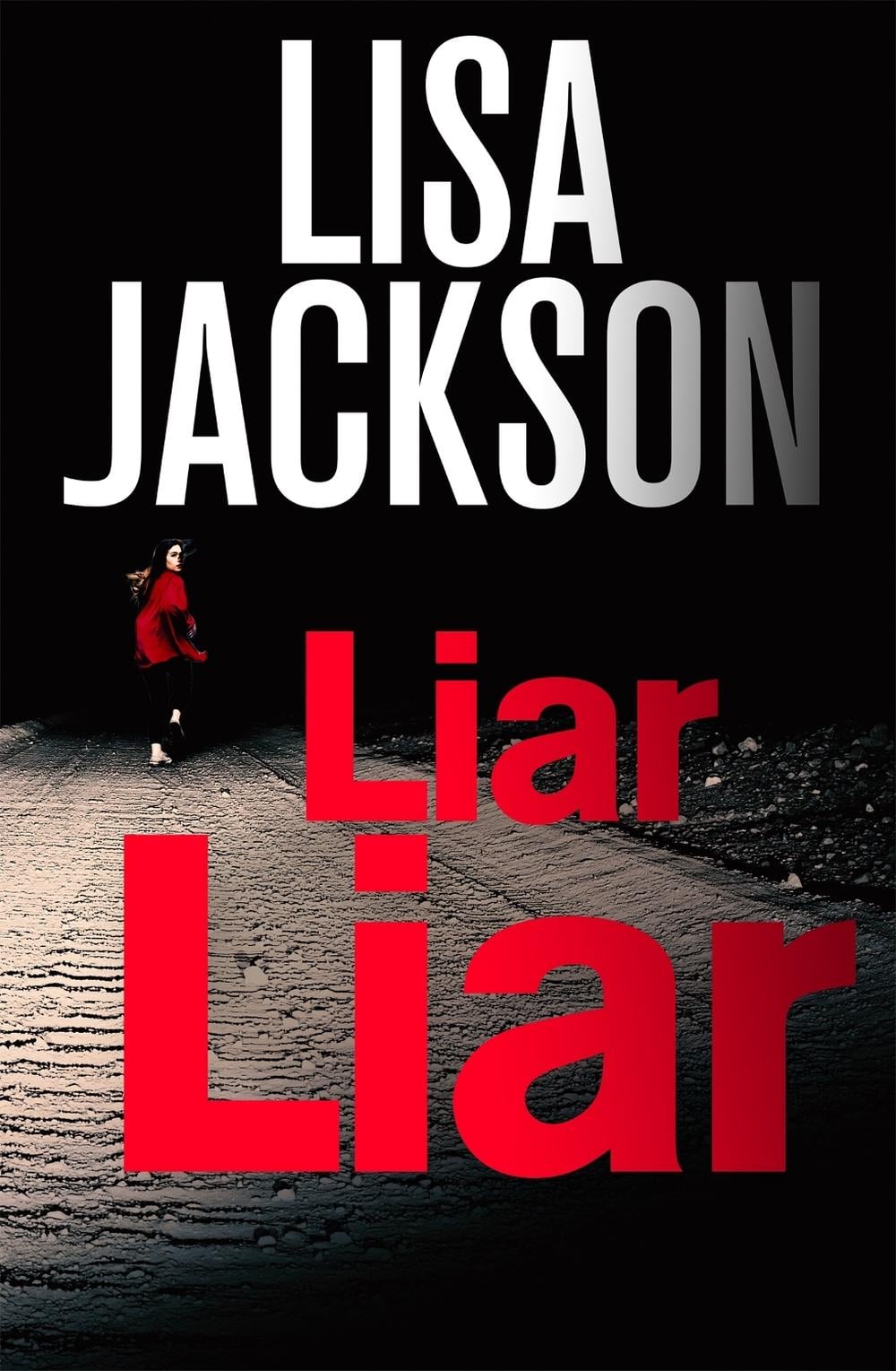 Liar, Liar by Lisa Jackson - ISBN: 9781473672260