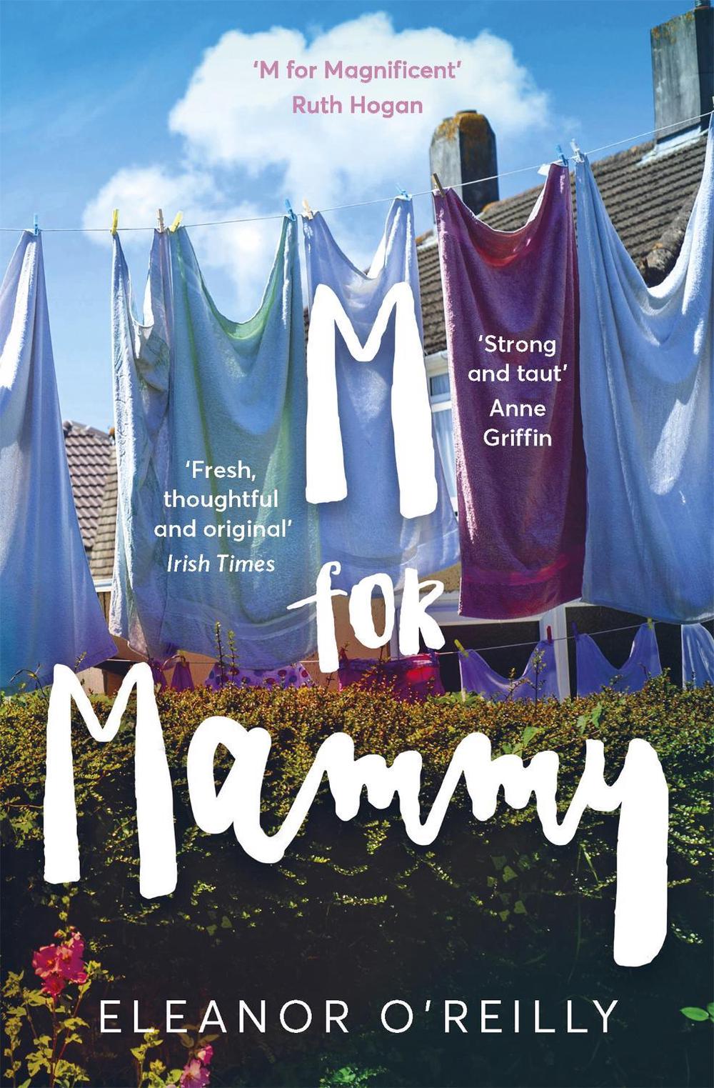 M for Mammy by Eleanor O’Reilly - ISBN: 9781473672376