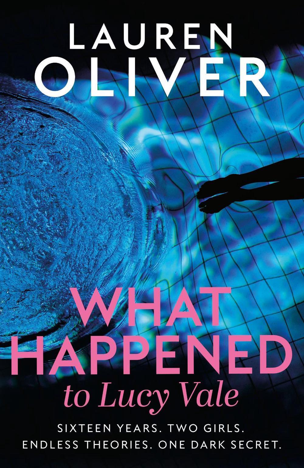 What Happened to Lucy Vale by Lauren Oliver - ISBN: 9781473672741
