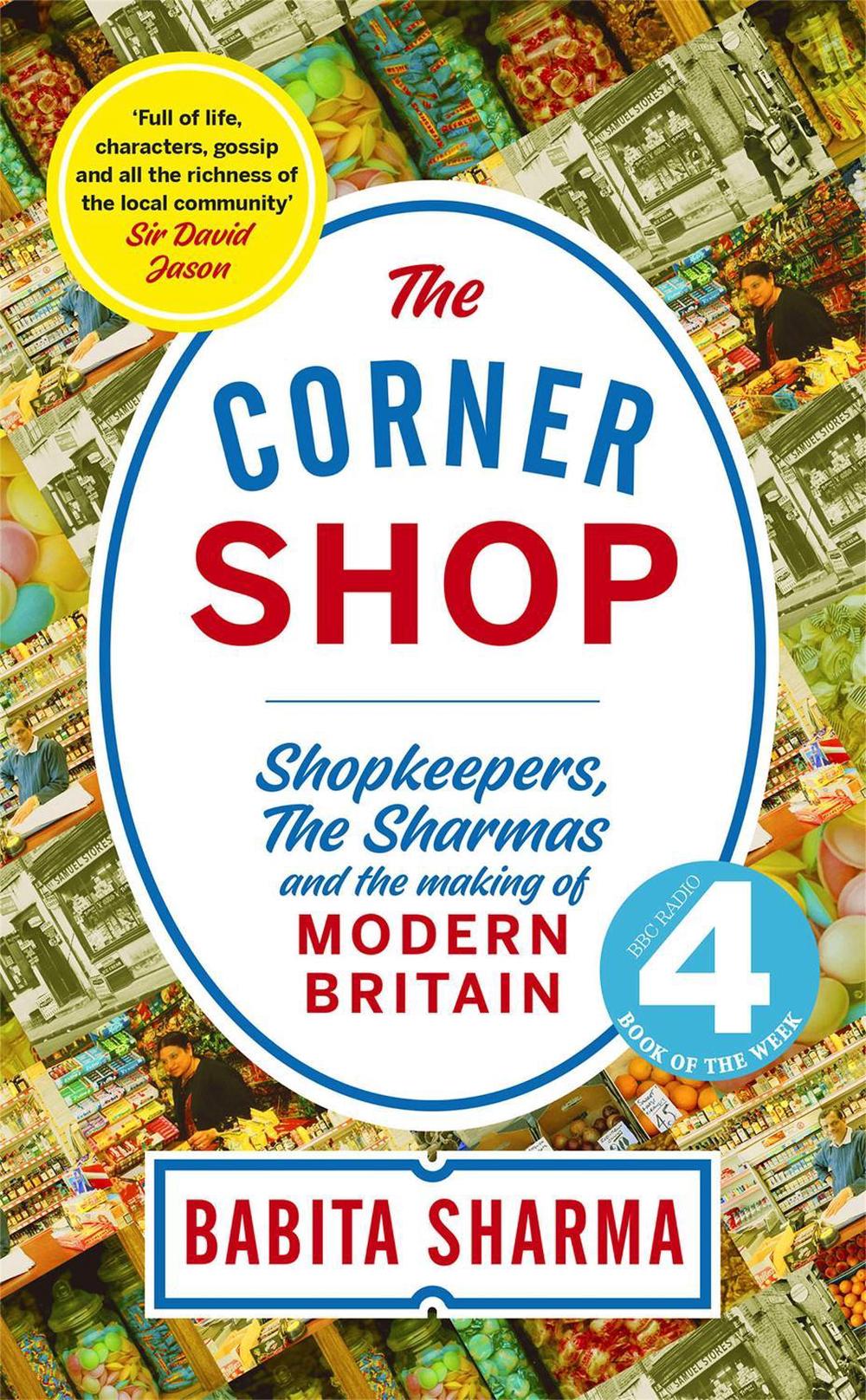 The Corner Shop by Babita Sharma - ISBN: 9781473673229