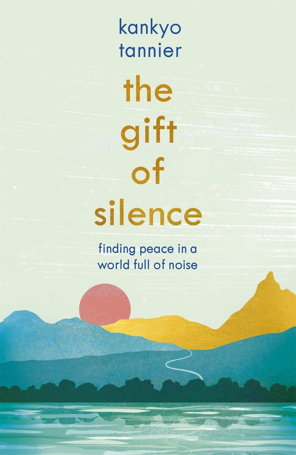 The Gift of Silence, 9781473673441