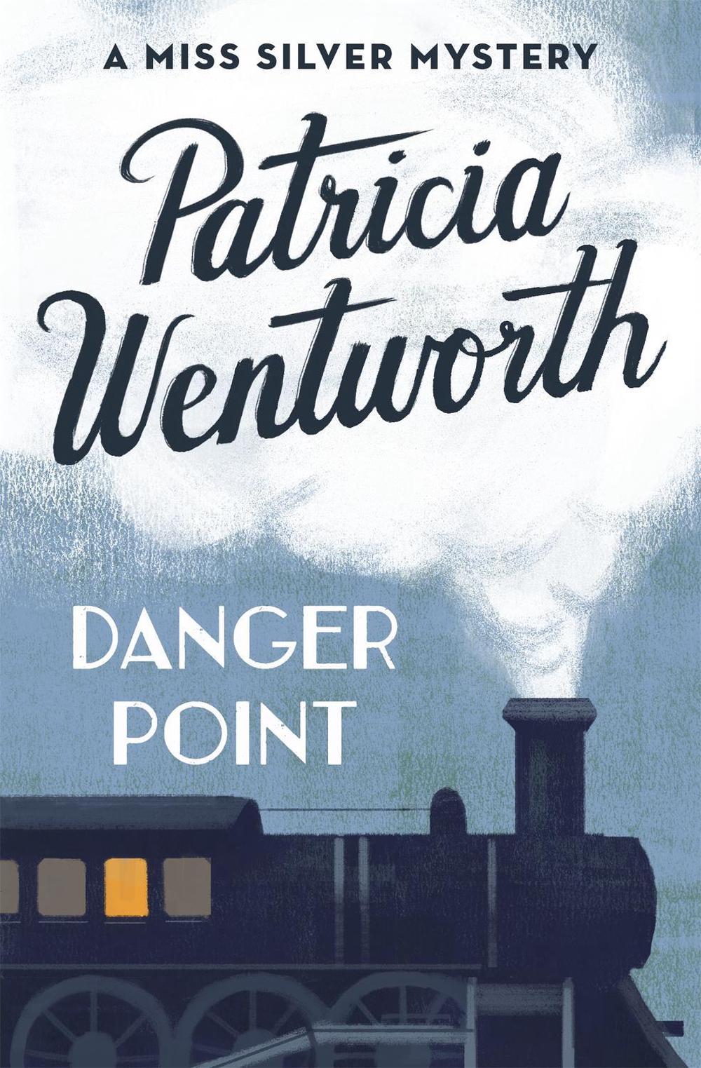 Danger Point by Patricia Wentworth - ISBN: 9781473673892