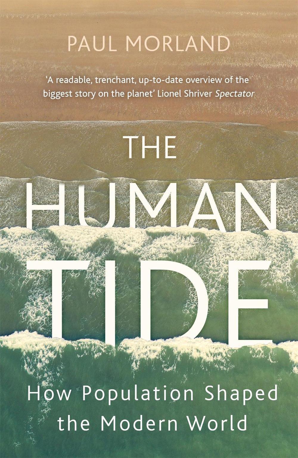 The Human Tide by Paul Morland - ISBN: 9781473675162
