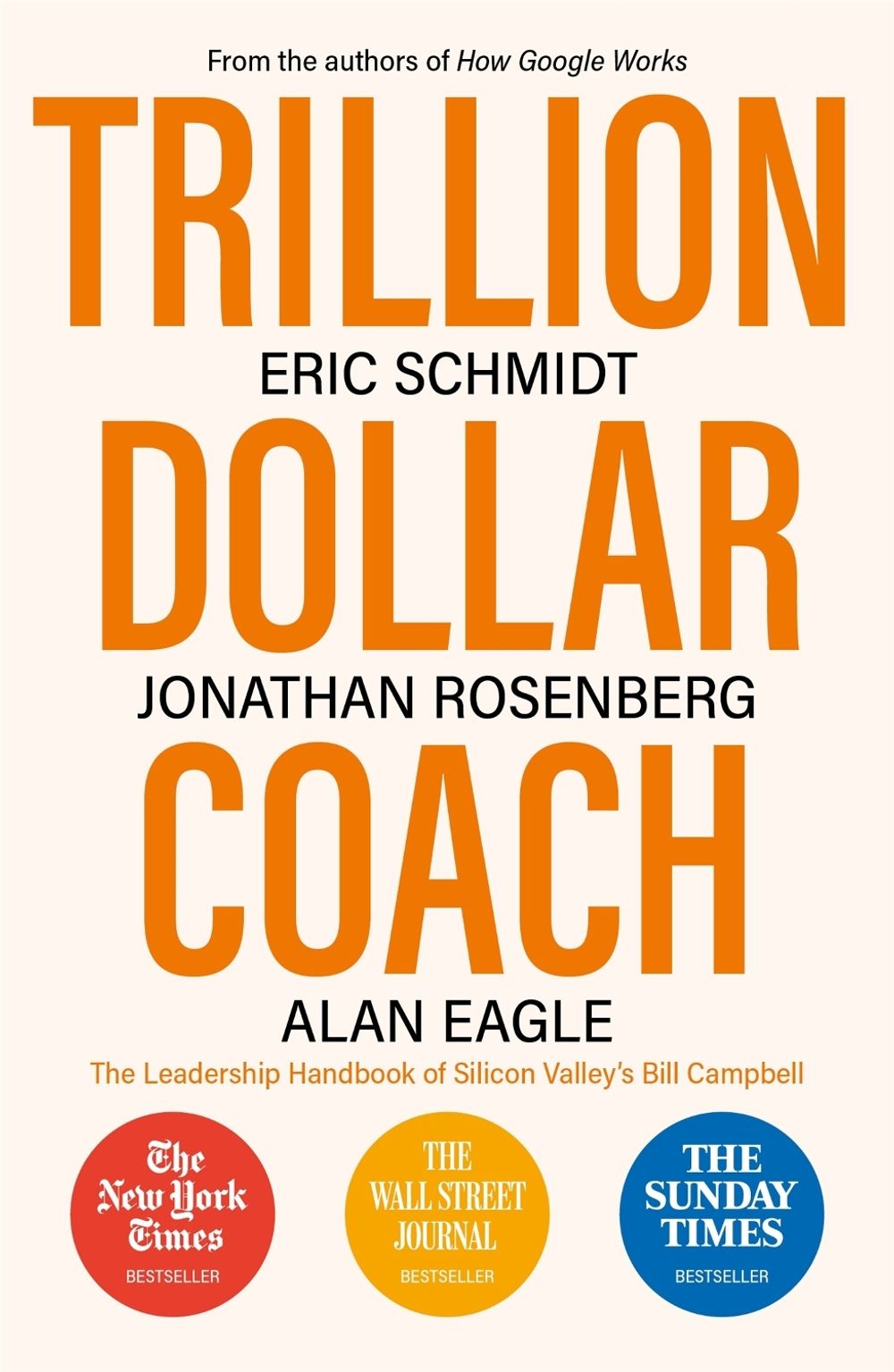 Trillion Dollar Coach by Jonathan Rosenberg - ISBN: 9781473675988