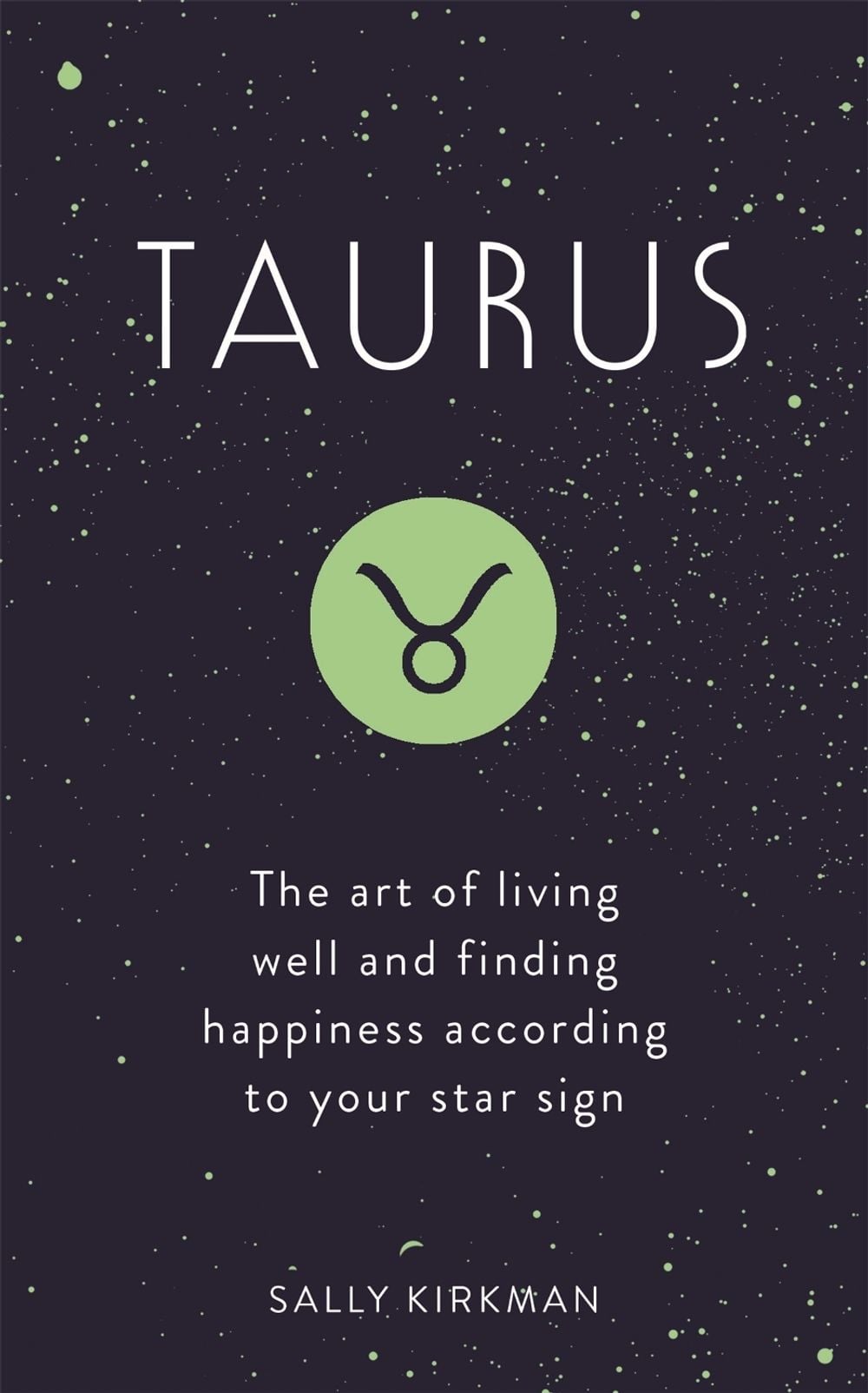 Taurus by Sally Kirkman - ISBN: 9781473676695