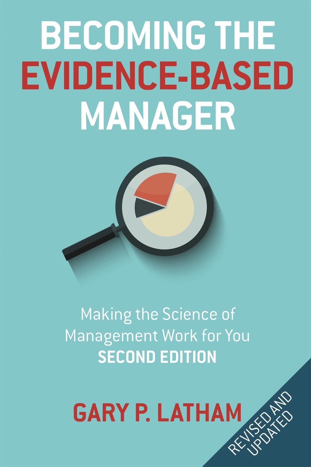 Becoming the Evidence-Based Manager by Gary P. Latham - ISBN: 9781473676978