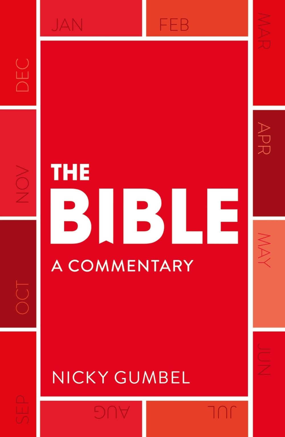 The Bible – a Commentary by Nicky Gumbel by Nicky Gumbel - ISBN: 9781473677074