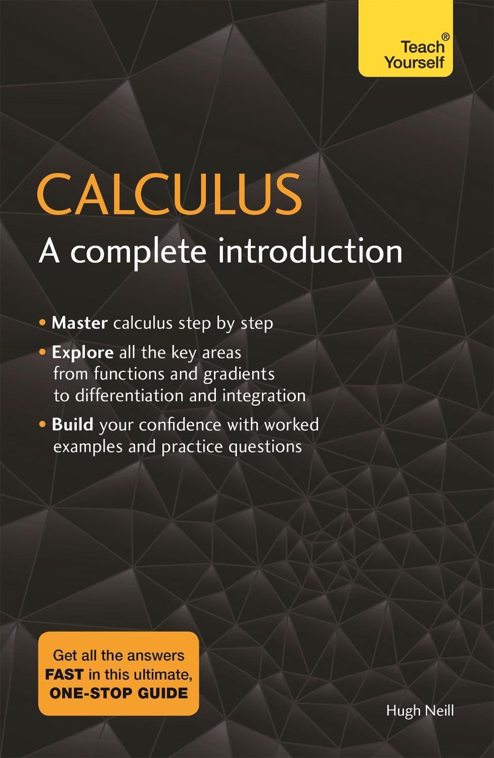 Calculus: A Complete Introduction, 9781473678446