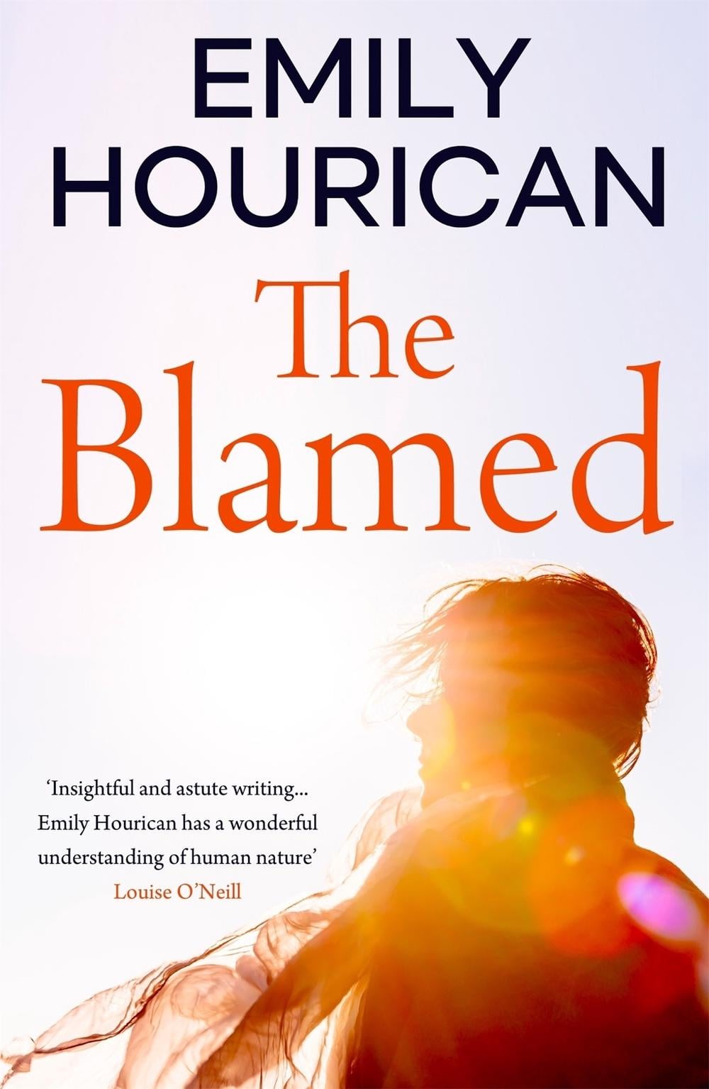 The Blamed by Emily Hourican - ISBN: 9781473681118