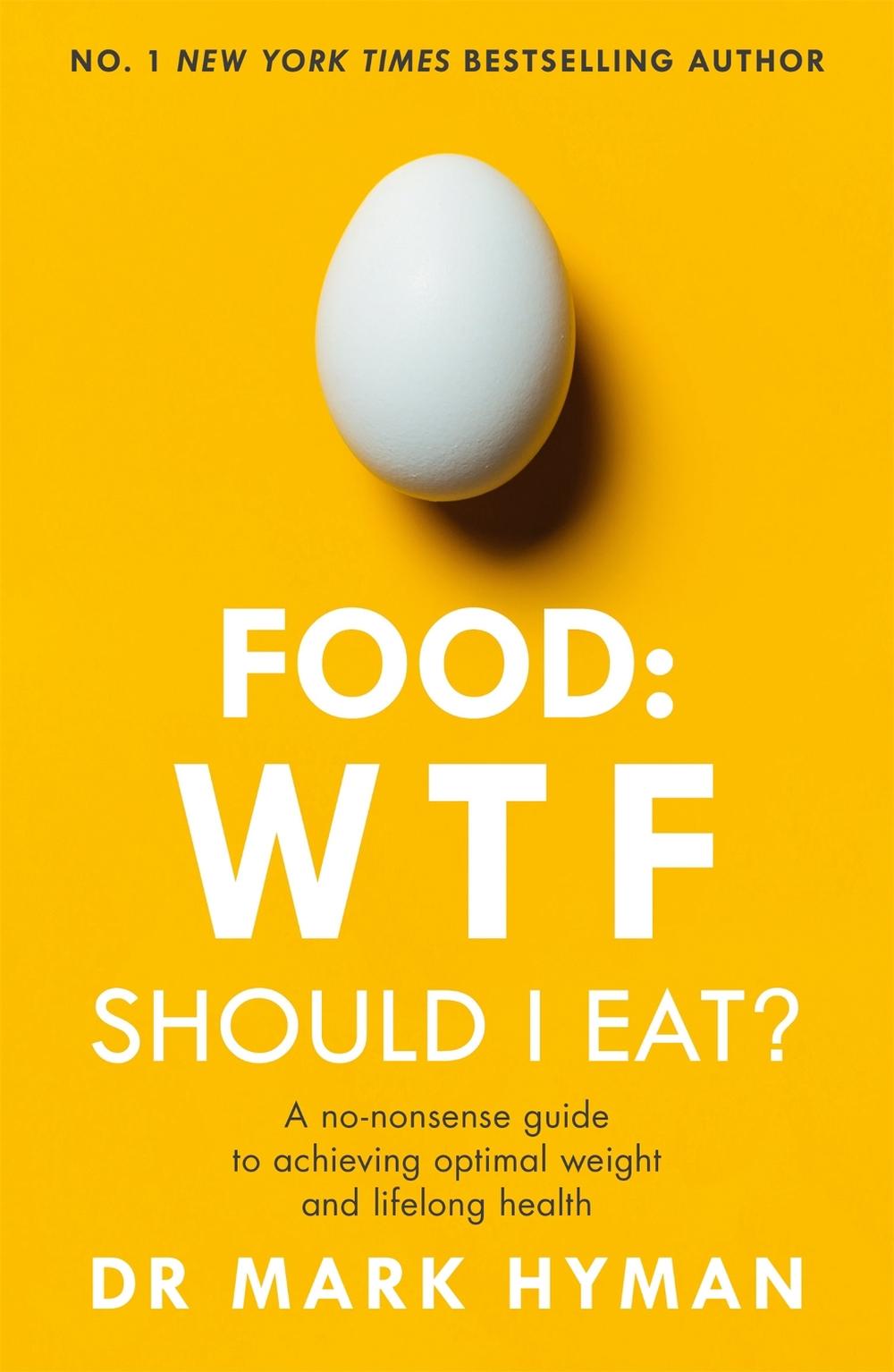 Food: WTF Should I Eat?, 9781473681309
