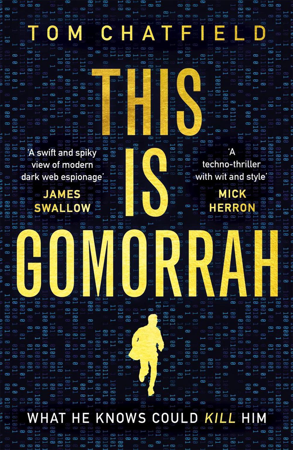 This is Gomorrah by Tom Chatfield - ISBN: 9781473681392
