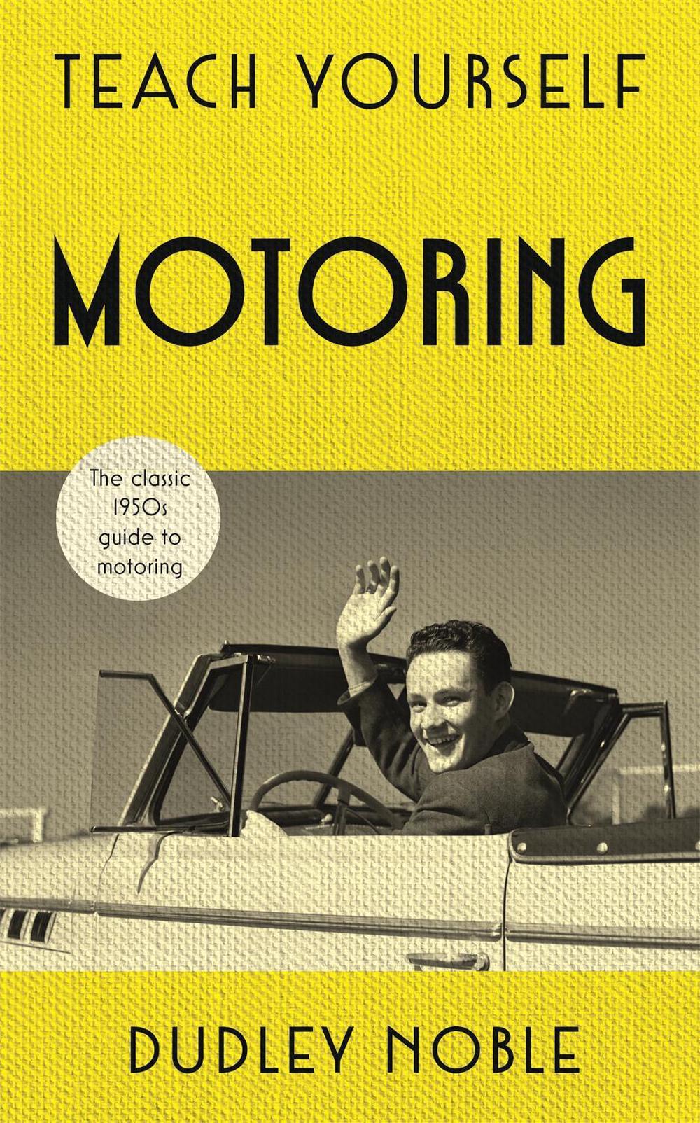 Teach Yourself Motoring, 9781473682061