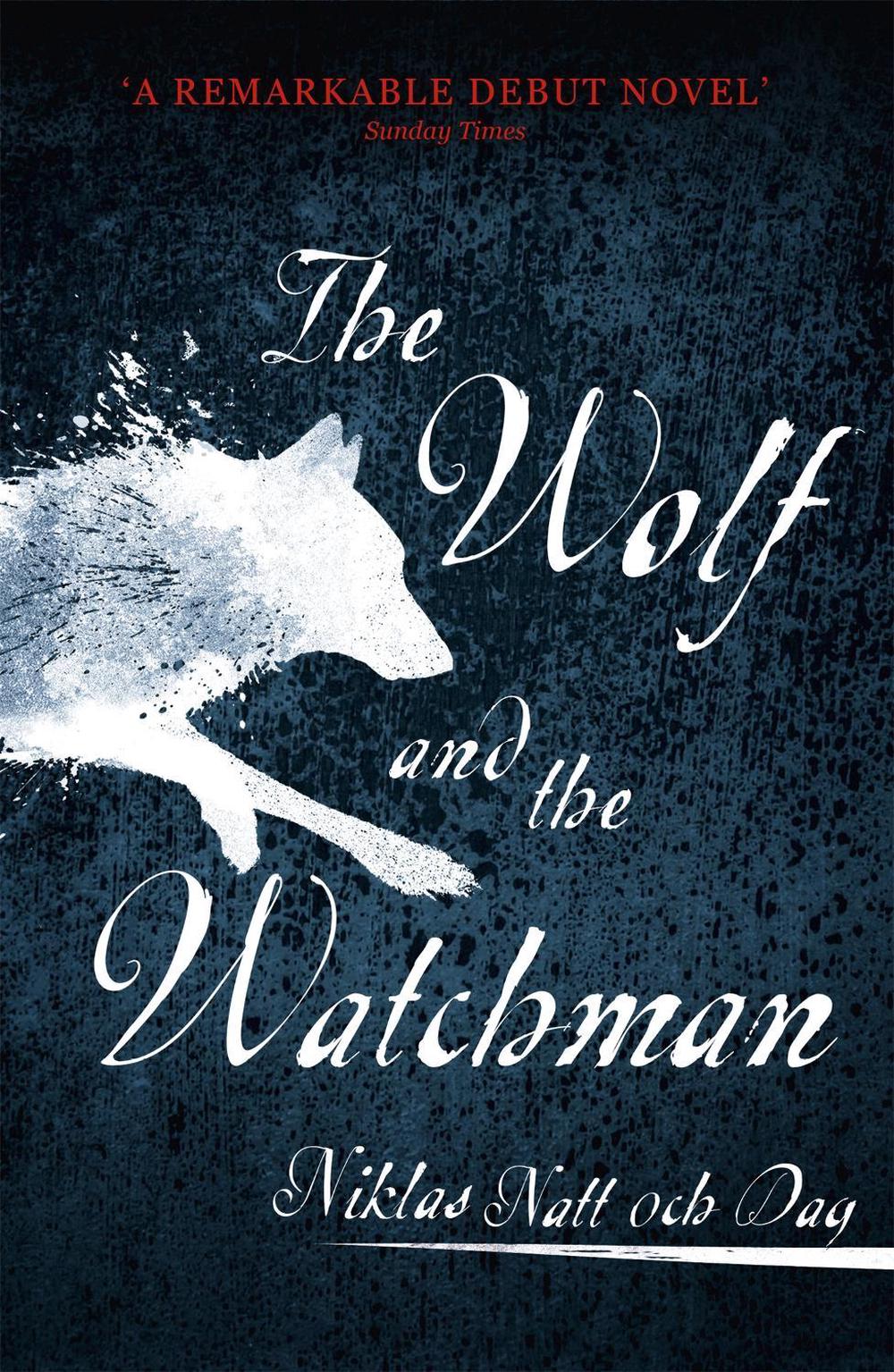 1793: The Wolf and the Watchman by Niklas Natt och Dag - ISBN: 9781473682146