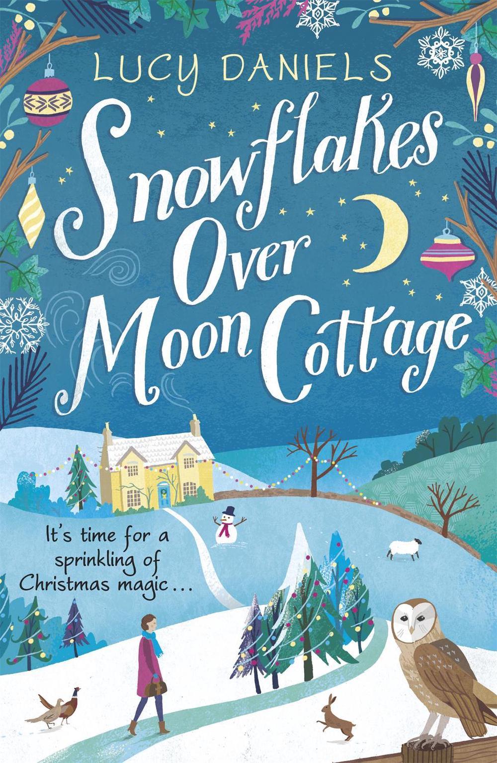 Snowflakes over Moon Cottage by Lucy Daniels - ISBN: 9781473682412