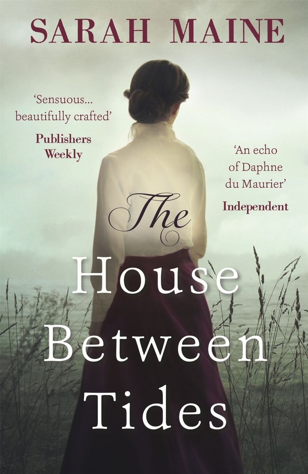 The House Between Tides by Sarah Maine - ISBN: 9781473683143
